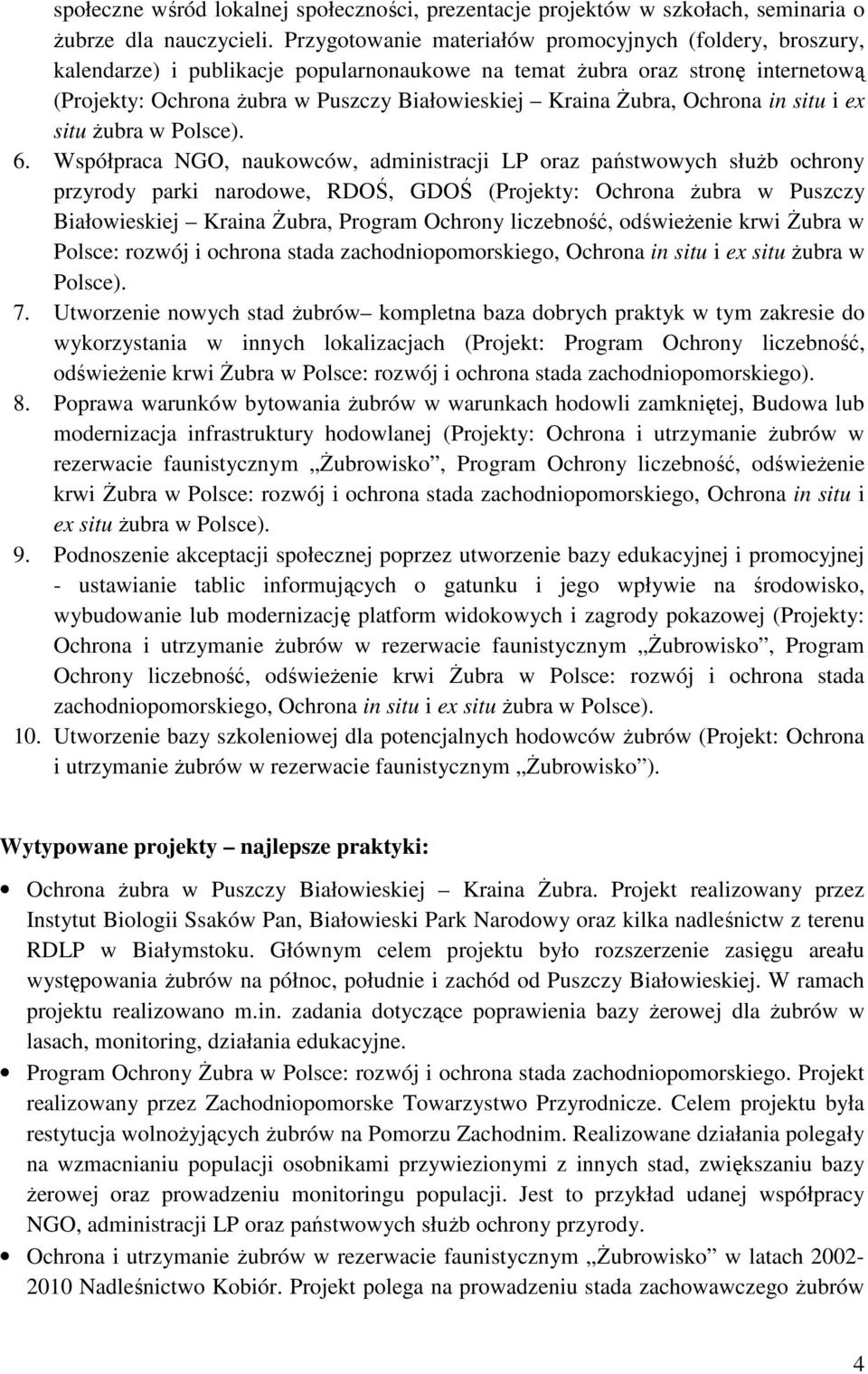 Żubra, Ochrona in situ i ex situ żubra w Polsce). 6.