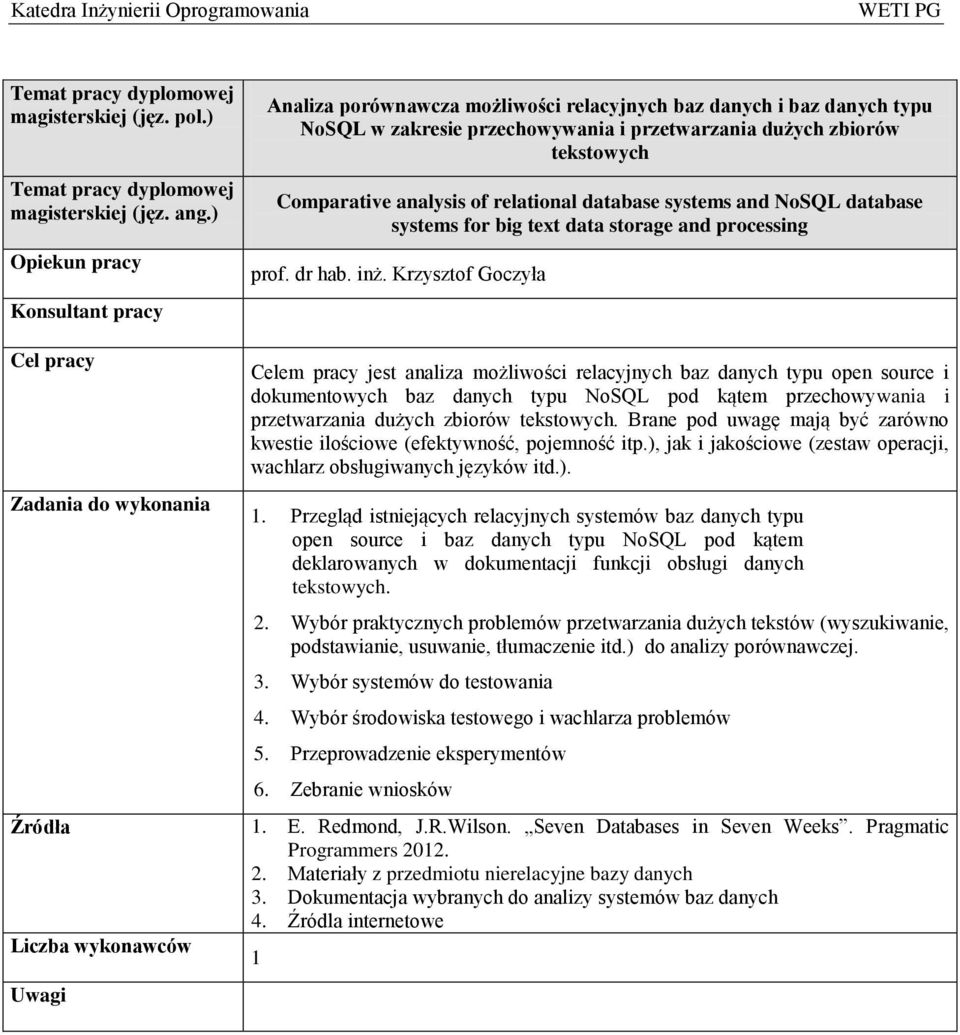 relational database systems and NoSQL database systems for big text data storage and processing prof. dr hab. inż.