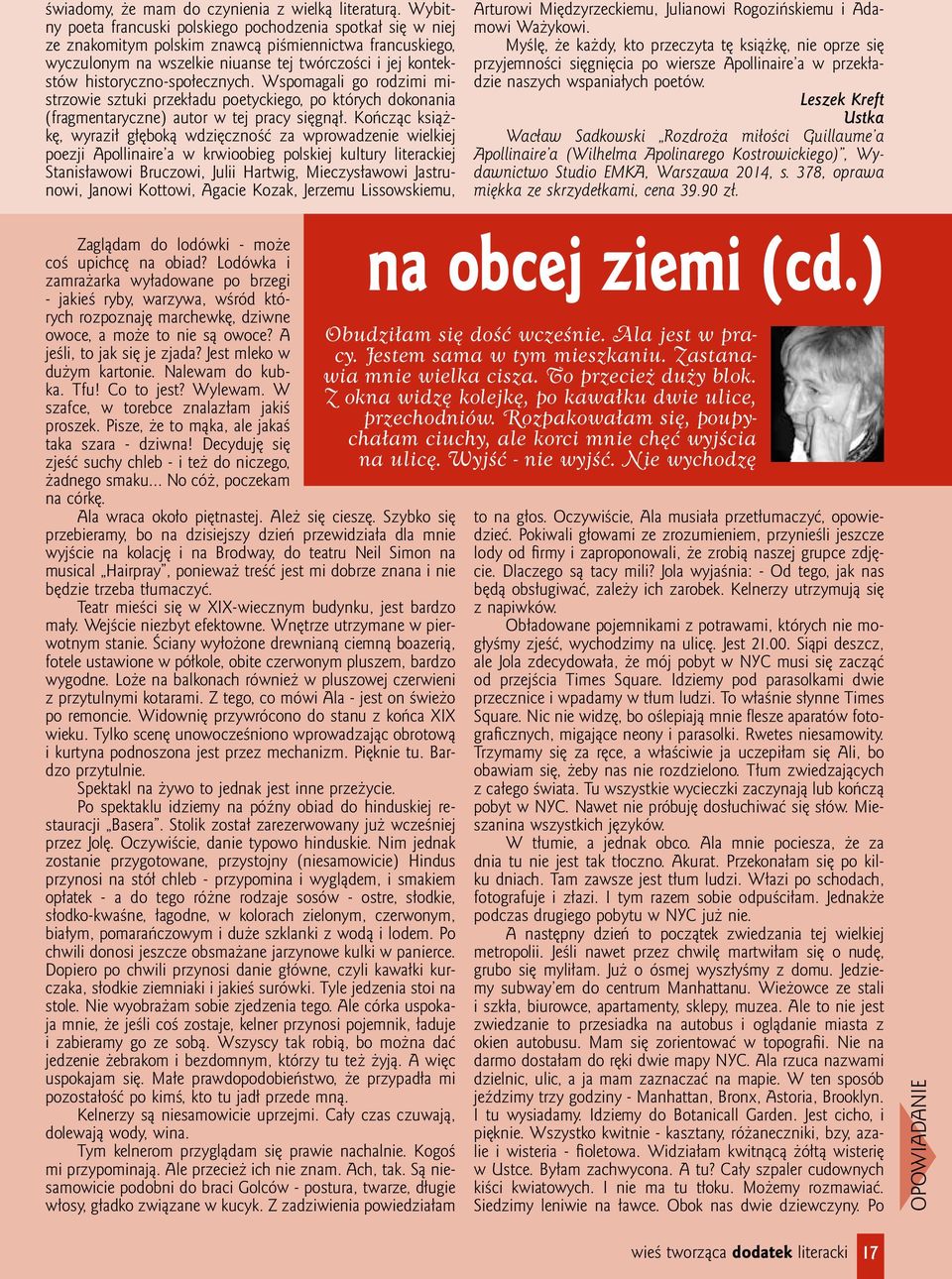 historyczno-społecznych. Wspomagali go rodzimi mistrzowie sztuki przekładu poetyckiego, po których dokonania (fragmentaryczne) autor w tej pracy sięgnął.