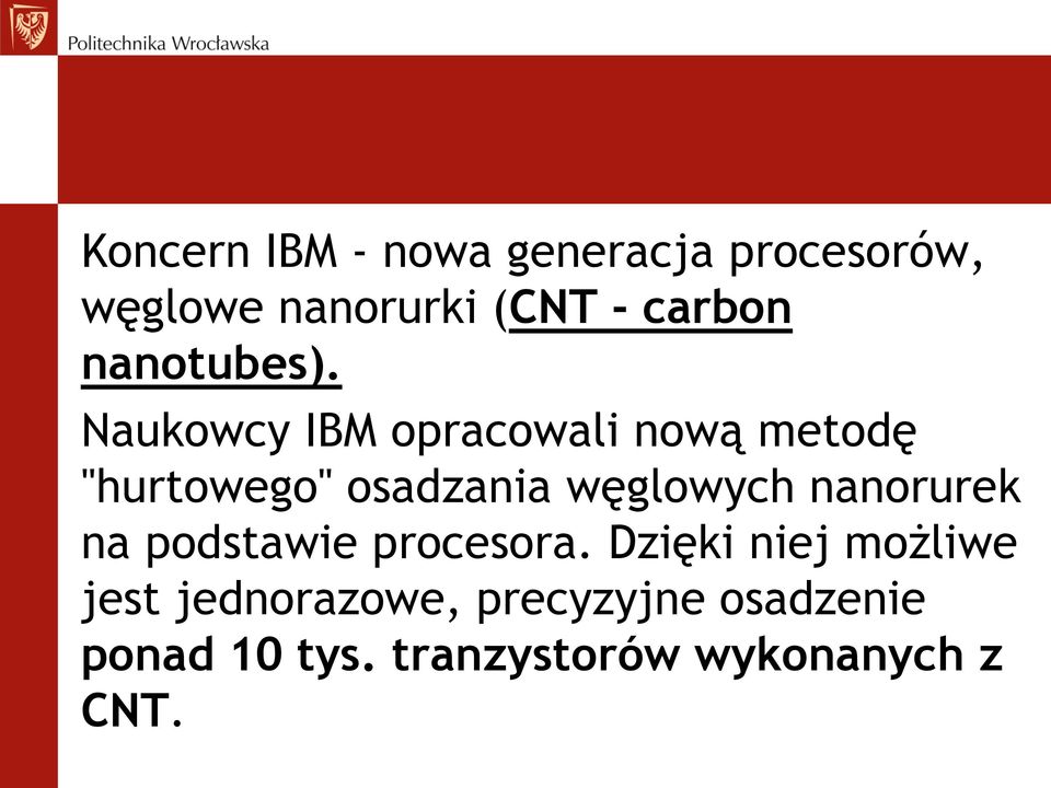 Naukowcy IBM opracowali nową metodę "hurtowego" osadzania węglowych