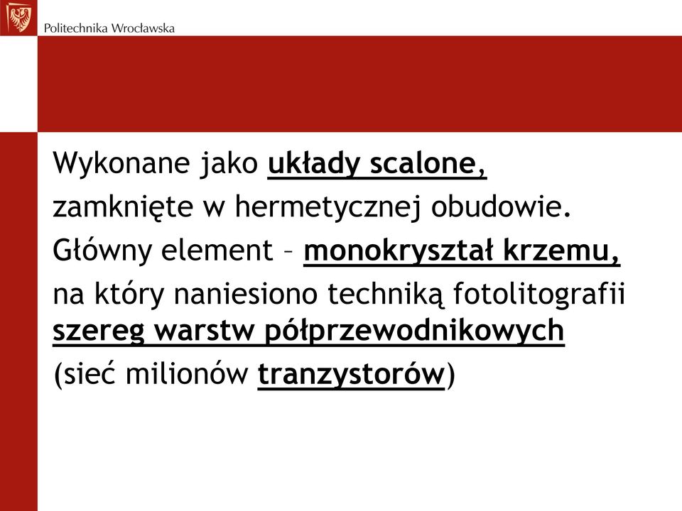 Główny element monokryształ krzemu, na który