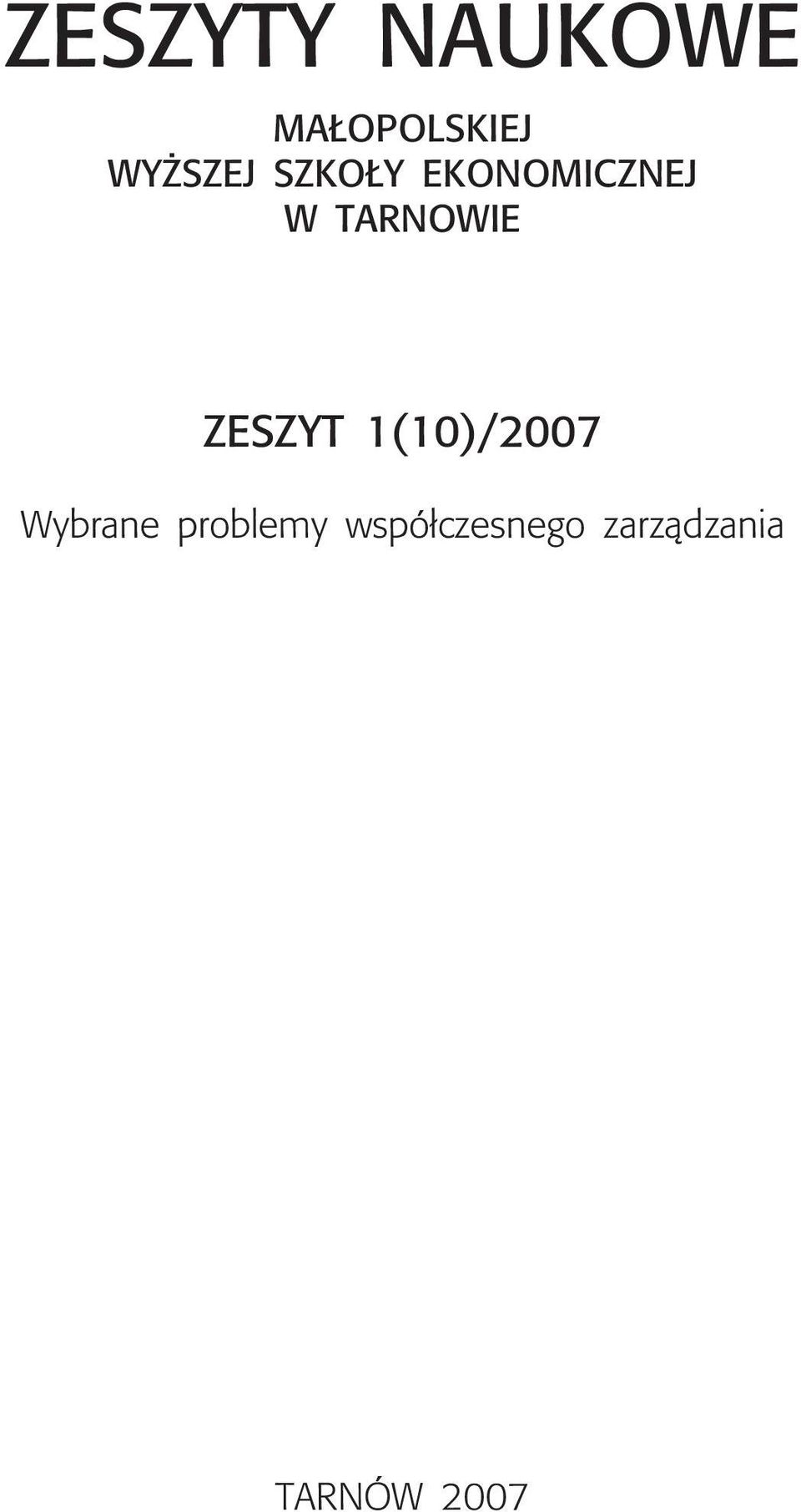 TARNOWIE ZESZYT 1(10)/2007 Wybrane