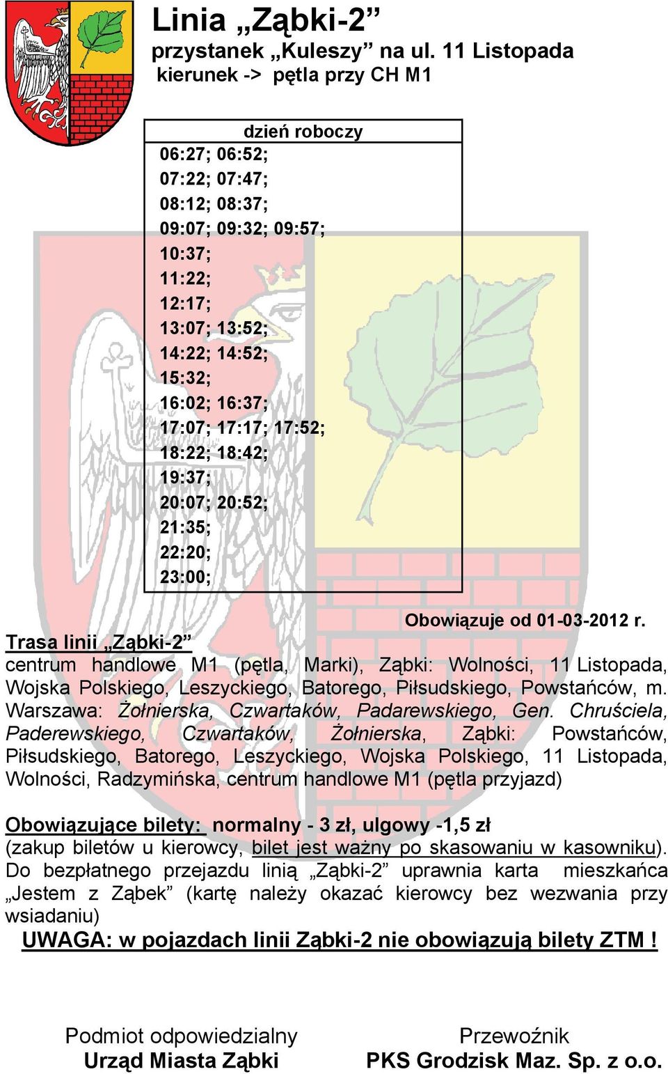 08:12; 08:37; 09:07; 09:32; 09:57; 10:37; 11:22; 12:17; 13:07; 13:52;