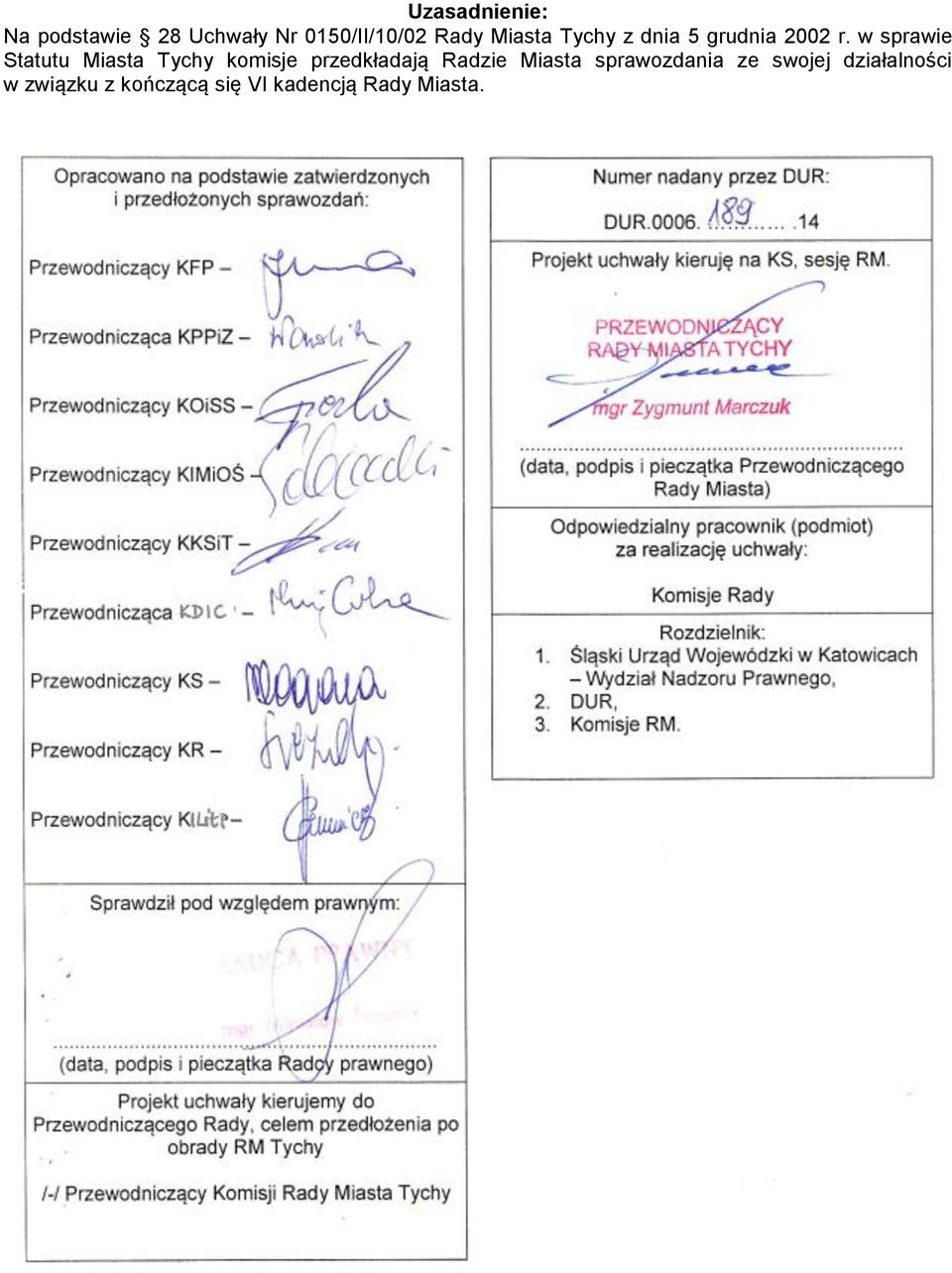 w sprawie Statutu Miasta Tychy komisje przedkładają Radzie