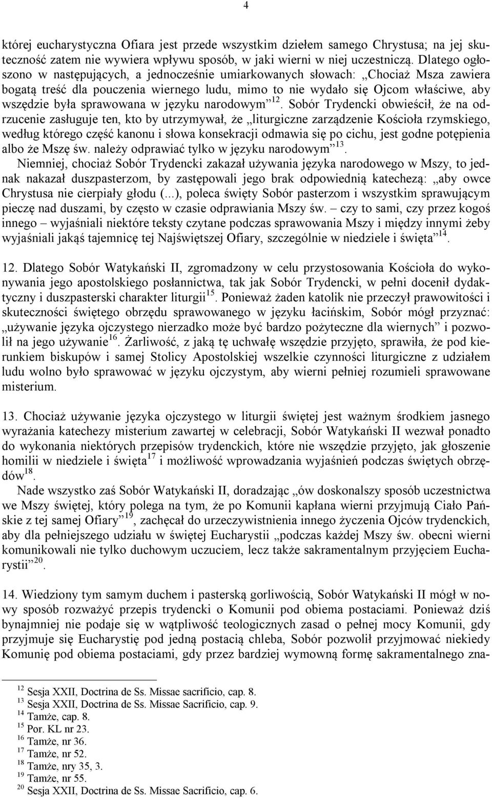 sprawowana w języku narodowym 12.