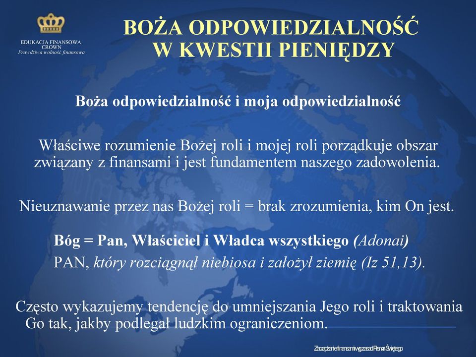 Nieuznawanie przez nas Bożej roli = brak zrozumienia, kim On jest.