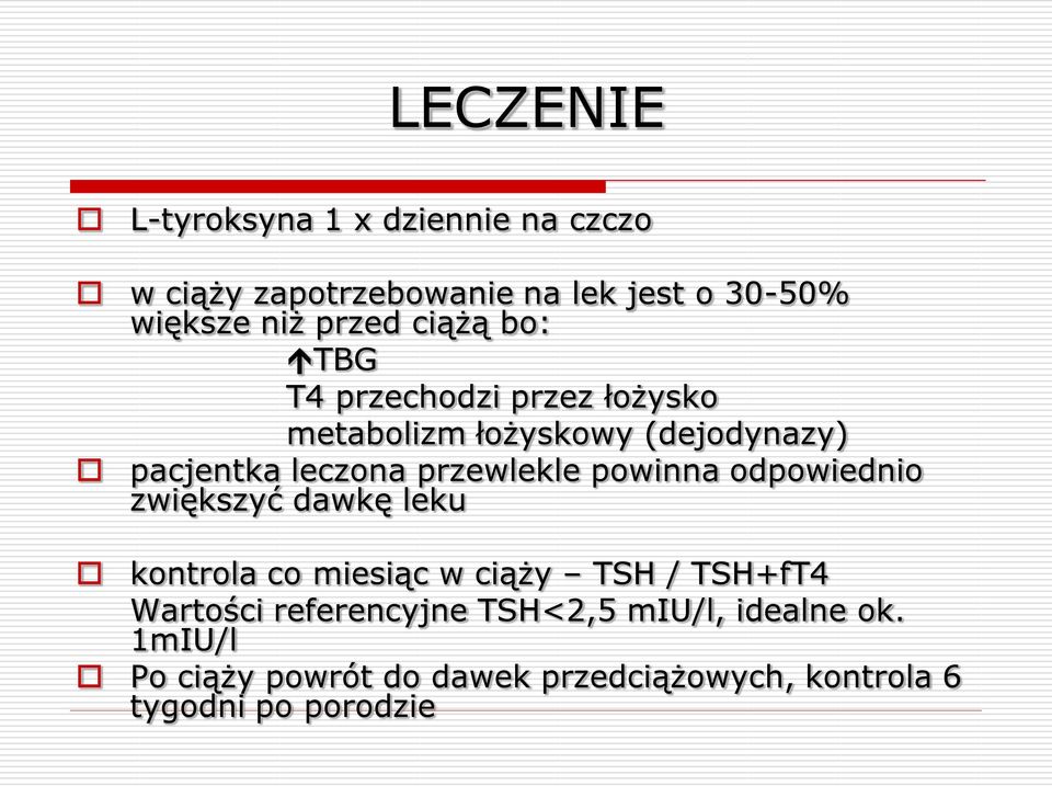 powinna odpowiednio zwiększyć dawkę leku kontrola co miesiąc w ciąży TSH / TSH+fT4 Wartości referencyjne