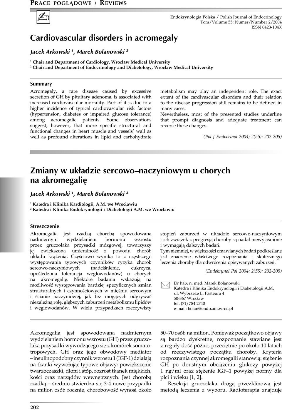 excessive secretion of GH by pituitary adenoma, is associated with increased cardiovascular mortality.