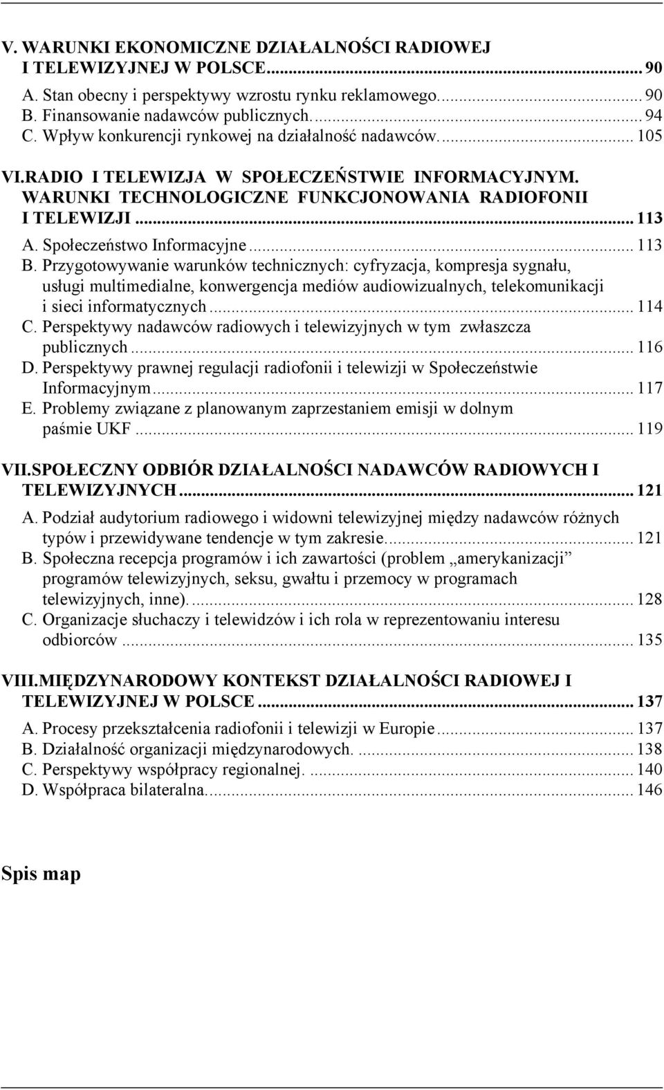 Społeczeństwo Informacyjne... 113 B.