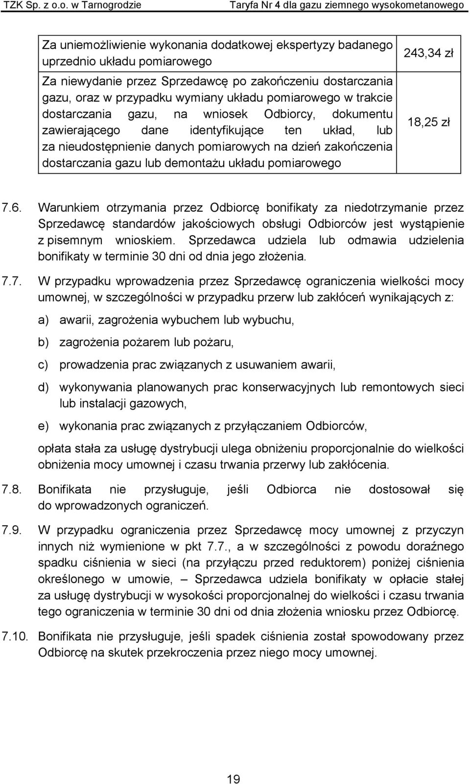 układu pomiarowego 243,34 zł 18,25 zł 7.6.