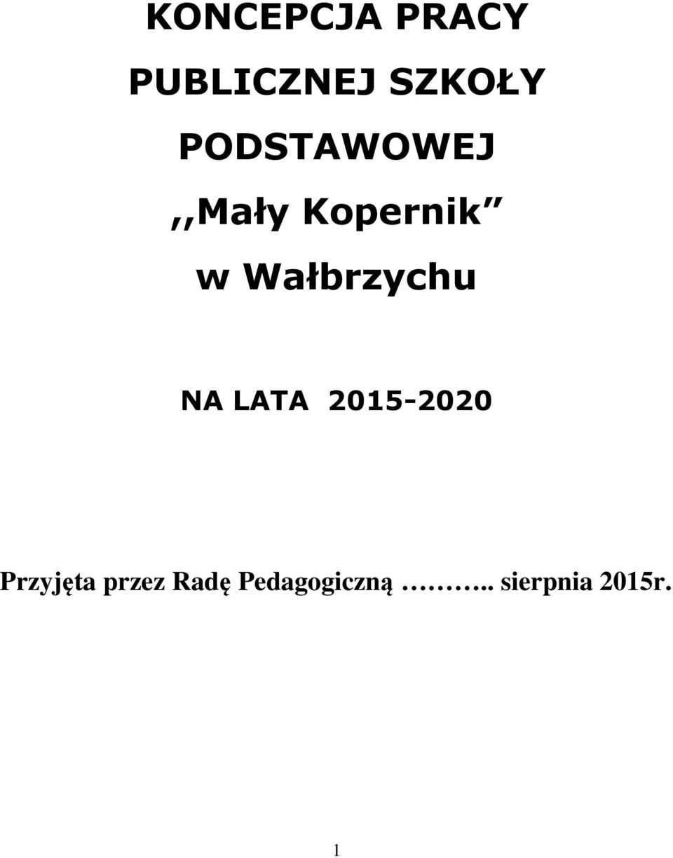 Wałbrzychu NA LATA 2015-2020