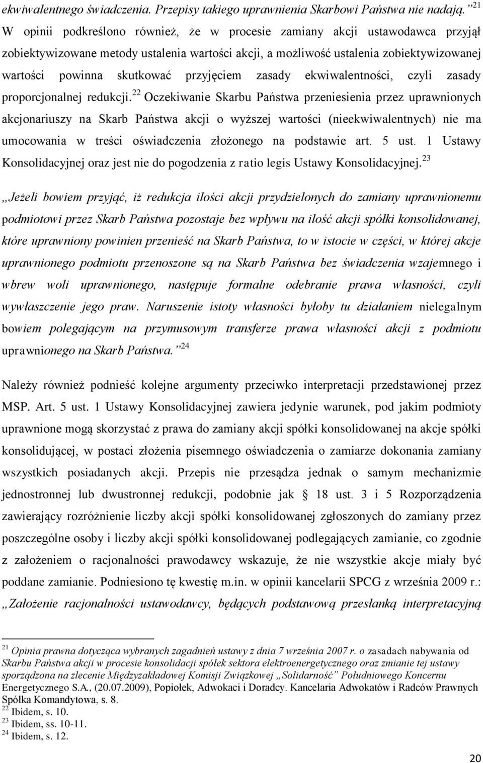 przyjęciem zasady ekwiwalentności, czyli zasady proporcjonalnej redukcji.