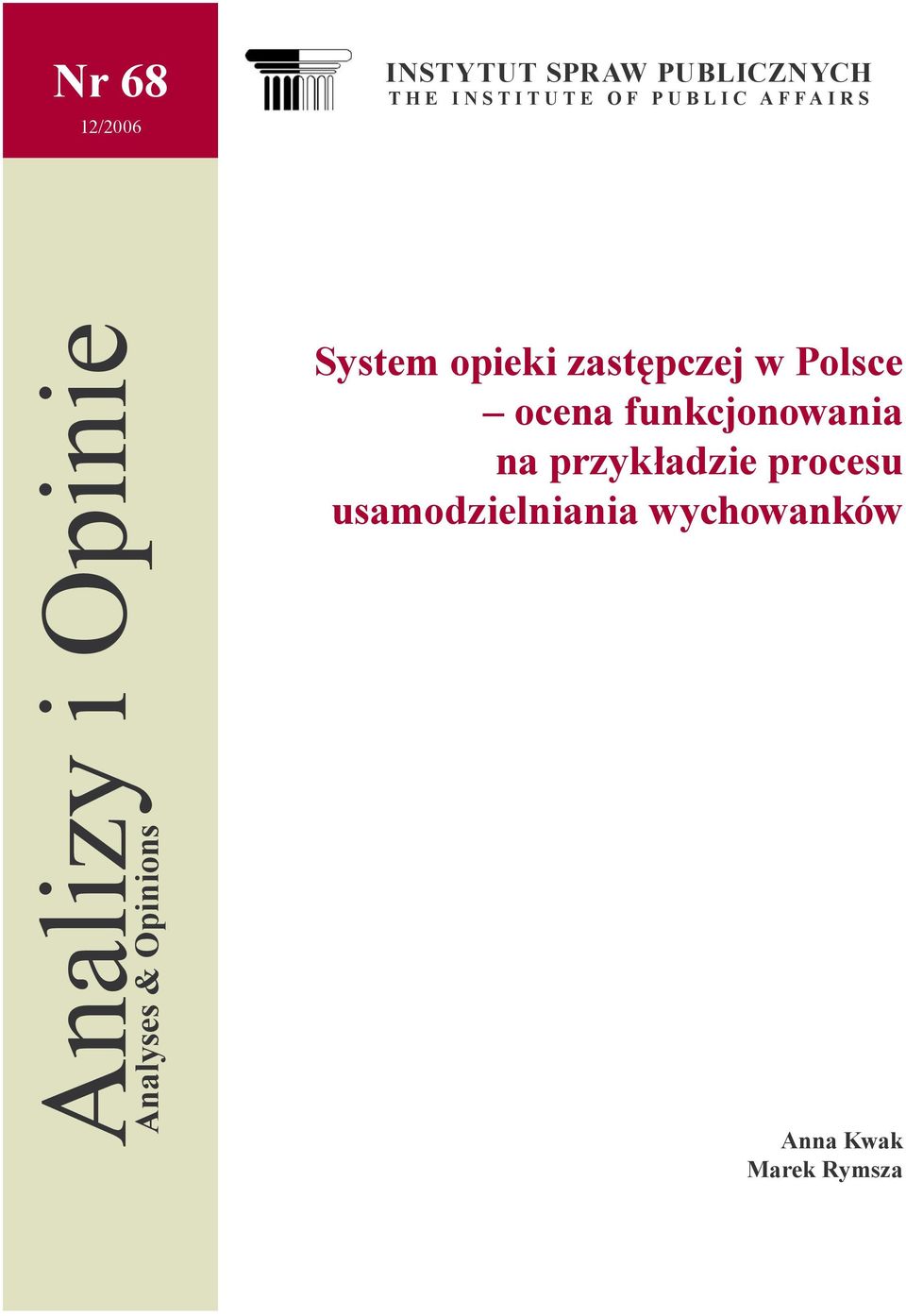 Opinions System opieki zastępczej w Polsce ocena funkcjonowania
