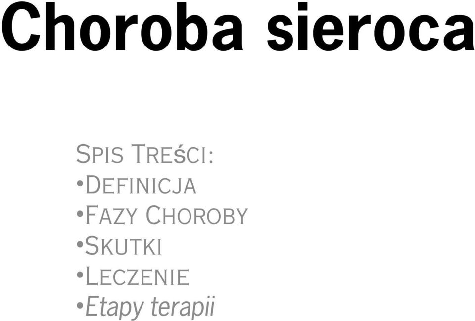 Fazy Choroby Skutki