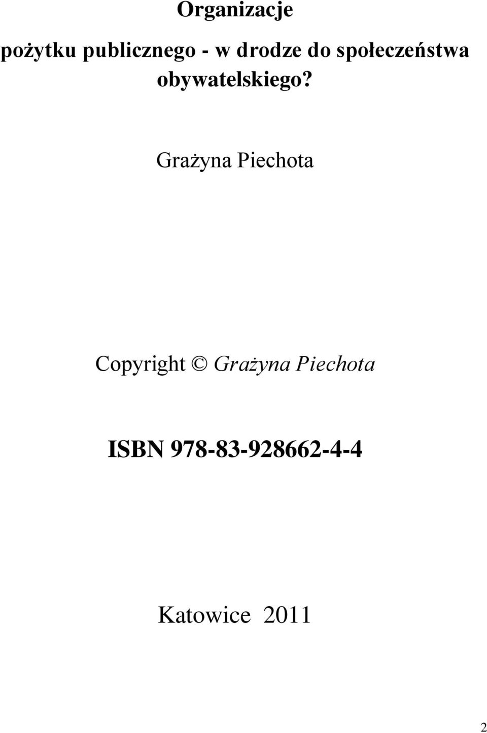 Grażyna Piechota Copyright Grażyna