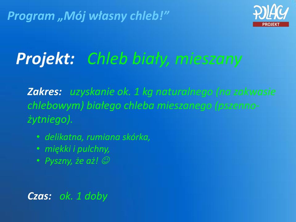 chleba mieszanego (pszennożytniego).