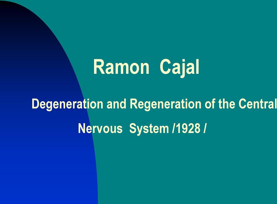 Regeneration of the