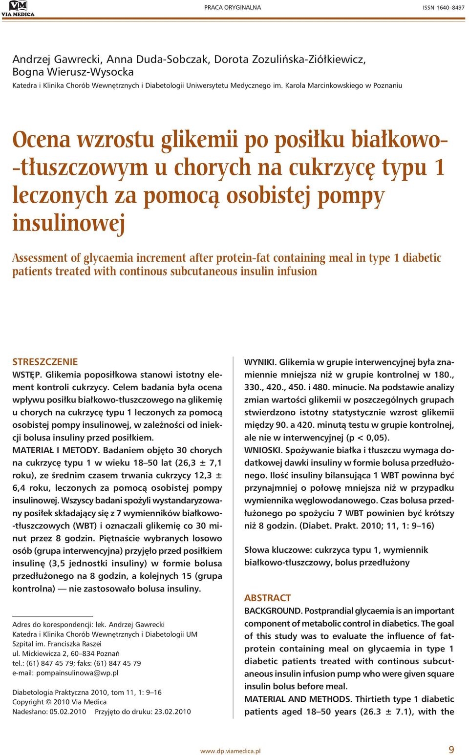 increment after protein-fat containing meal in type 1 diabetic patients treated with continous subcutaneous insulin infusion STRESZCZENIE WSTĘP.