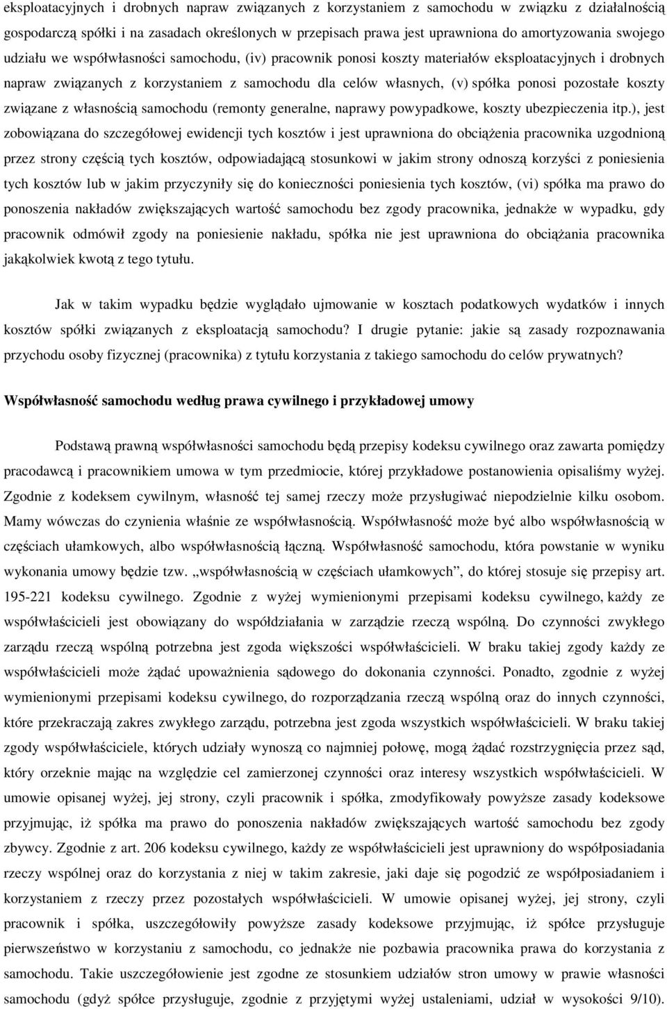 koszty zwizane z własnoci samochodu (remonty generalne, naprawy powypadkowe, koszty ubezpieczenia itp.