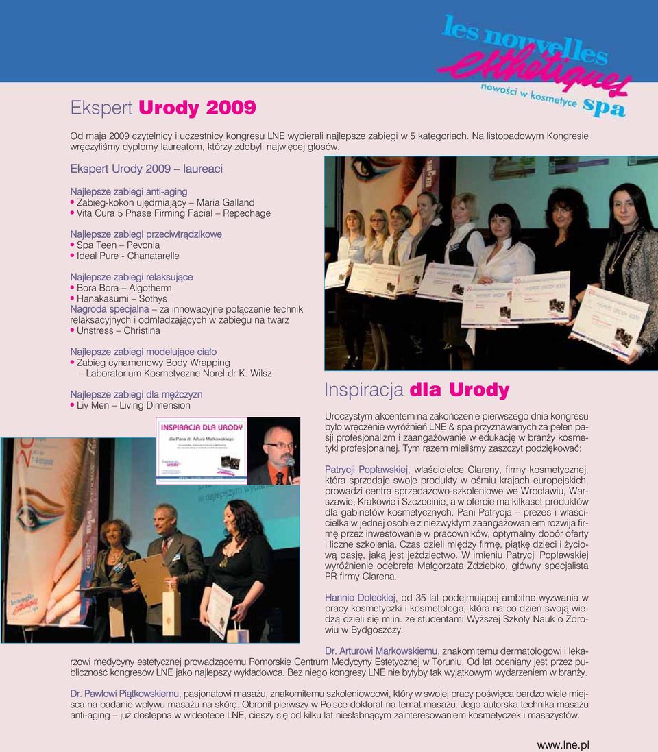 Ekspert Urody 2009 laureaci Najlepsze zabiegi anti-aging Zabieg-kokon ujędrniający Maria Galland Vita Cura 5 Phase Firming Facial Repechage Najlepsze zabiegi przeciwtrądzikowe Spa Teen Pevonia Ideal