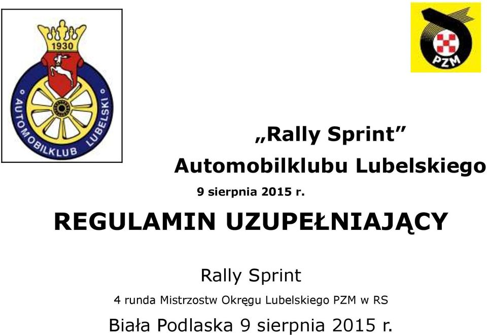 REGULAMIN UZUPEŁNIAJĄCY Rally Sprint 4