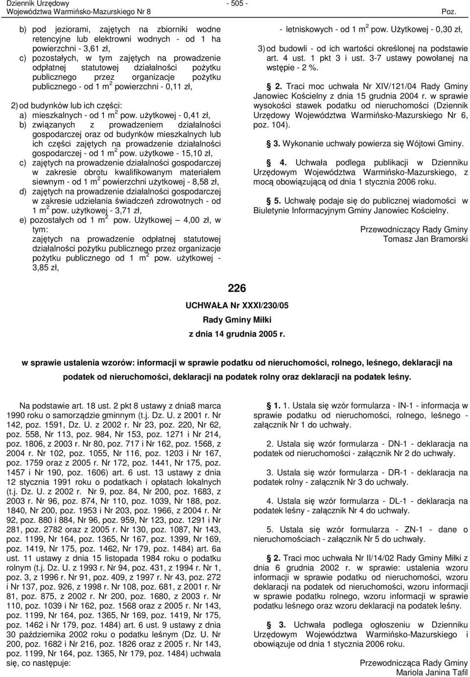 uŝytkowej - 0,41 zł, b) związanych z prowadzeniem działalności gospodarczej oraz od budynków mieszkalnych lub ich części zajętych na prowadzenie działalności gospodarczej - od 1 m 2 pow.