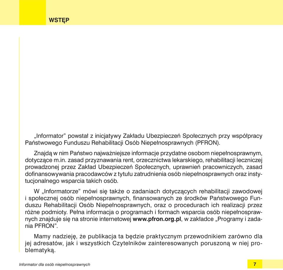 ormacje przydatne osobom niepełnosprawnym, dotyczące m.in.