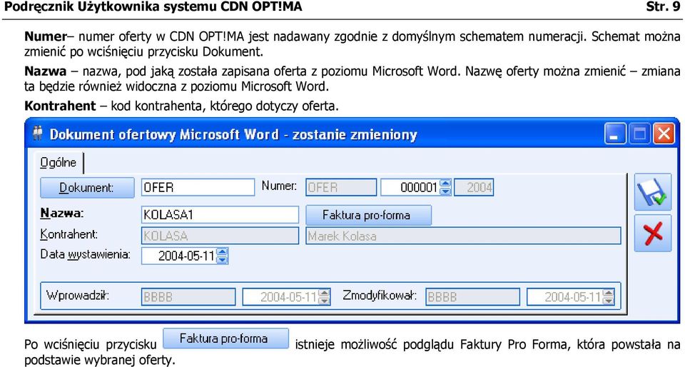 Nazwa nazwa, pod jaką została zapisana oferta z poziomu Microsoft Word.