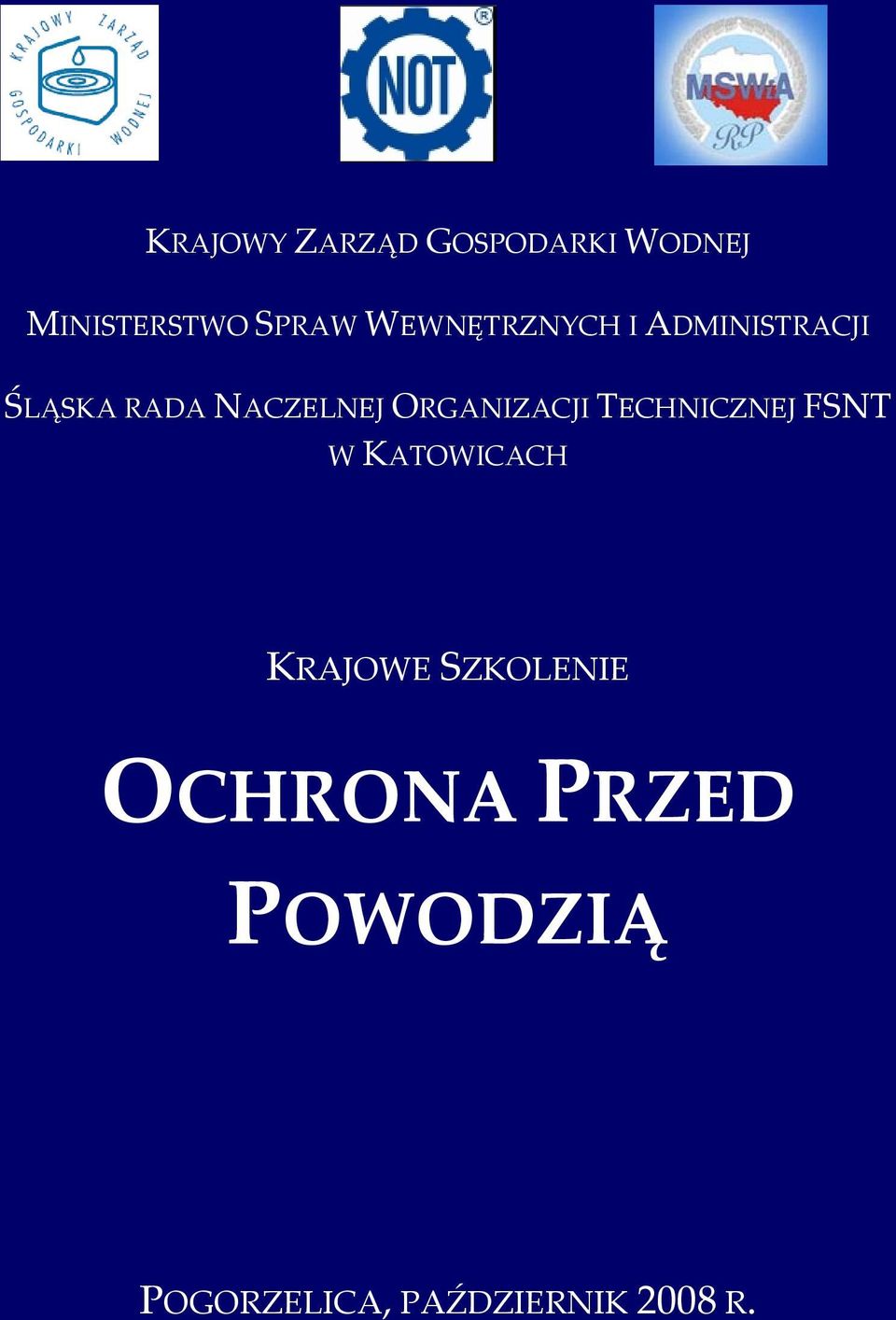 ORGANIZACJI TECHNICZNEJ FSNT W KATOWICACH KRAJOWE