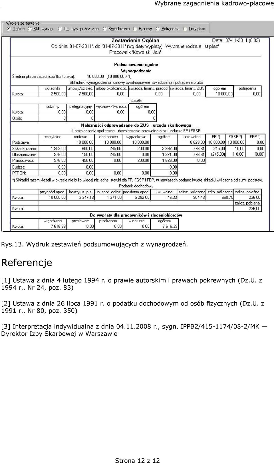 83) [2] Ustawa z dnia 26 lipca 1991 r. o podatku dochodowym od osób fizycznych (Dz.U. z 1991 r.