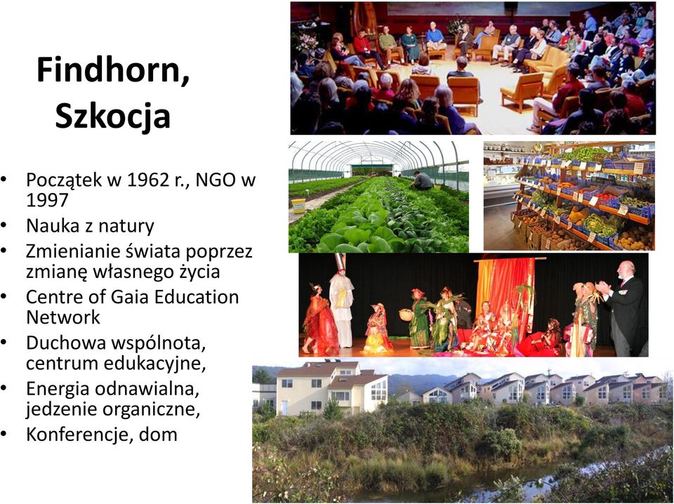 własnego życia Centre of Gaia Education Network Duchowa