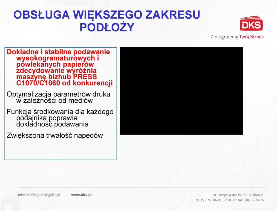 PRESS C1070/C1060 od konkurencji Optymalizacja parametrów druku w zależności od