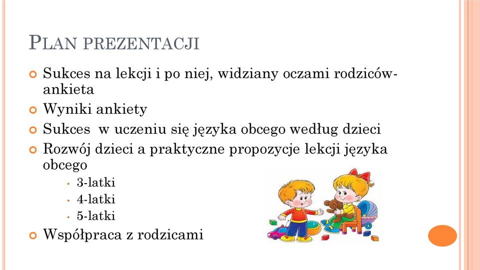 obcego według dzieci Rozwój dzieci a praktyczne propozycje