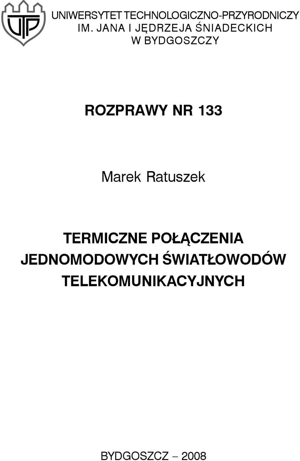 ROZPRAWY NR 133 Marek Ratuszek TERMICZNE PO