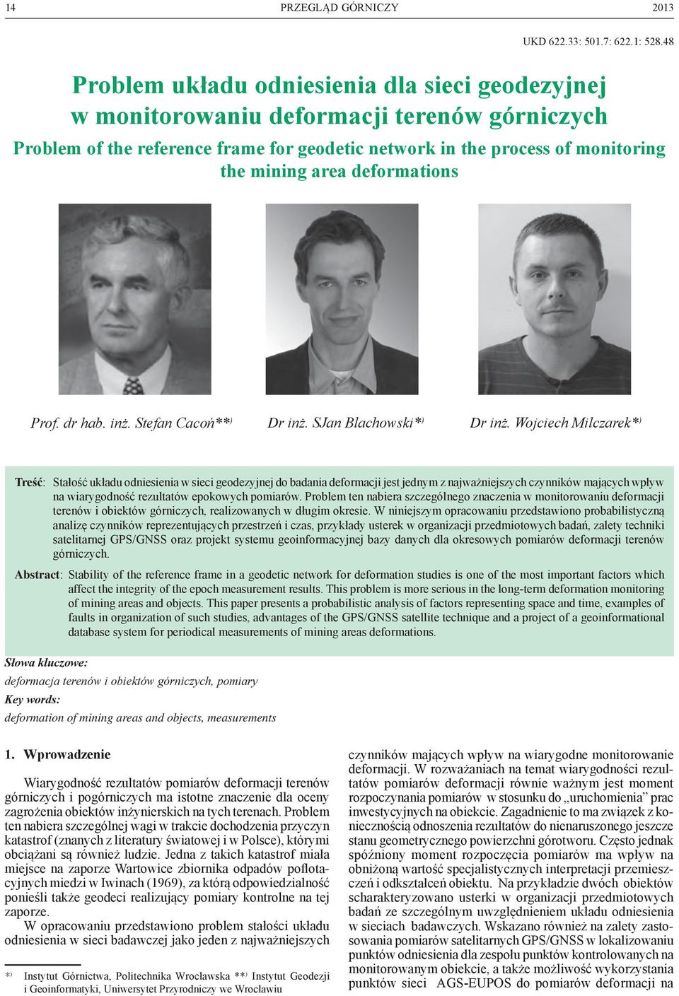 deformations Prof. dr hab. inż. Stefan Cacoń** ) dr inż. SJan Blachowski* ) dr inż.