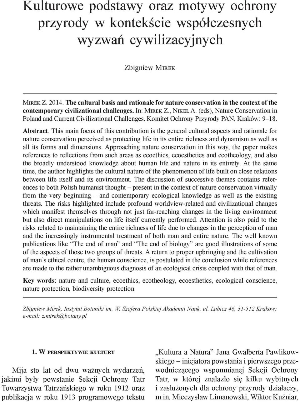 (eds), Nature Conservation in Poland and Current Civilizational Challenges. Komitet Ochrony Przyrody PAN, Kraków: 9 18. Abstract.