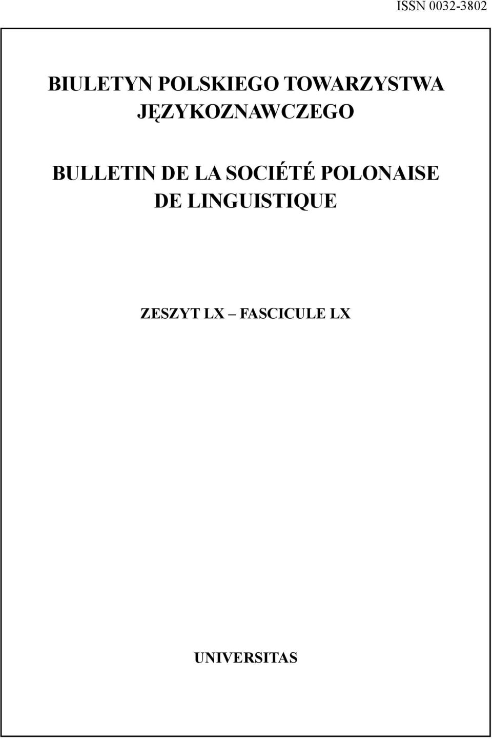 DE LA SOCIÉTÉ POLONAISE DE