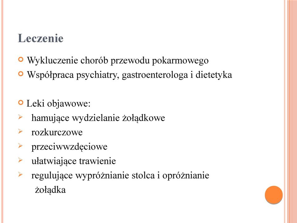 hamujące wydzielanie żołądkowe rozkurczowe przeciwwzdęciowe