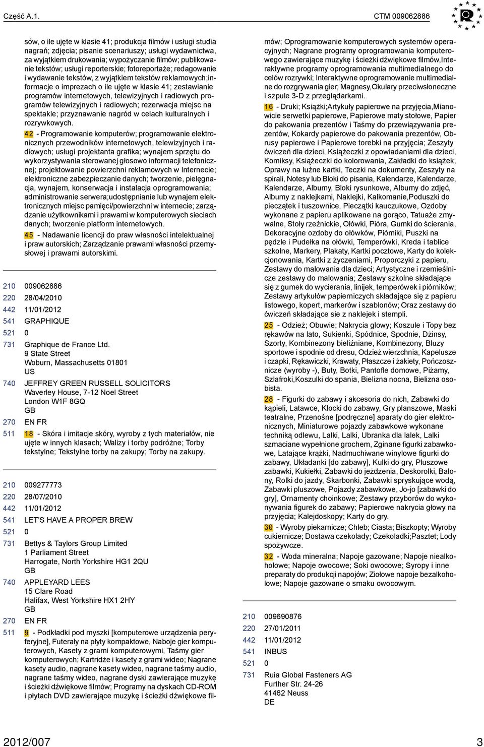 usługi reporterskie; fotoreportaże; redagowanie i wydawanie tekstów, z wyjątkiem tekstów reklamowych;informacje o imprezach o ile ujęte w klasie 41; zestawianie programów internetowych, telewizyjnych