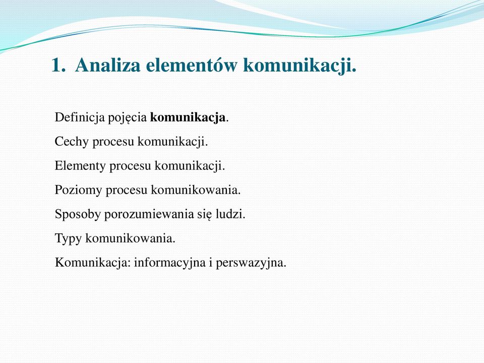 Elementy procesu komunikacji. Poziomy procesu komunikowania.