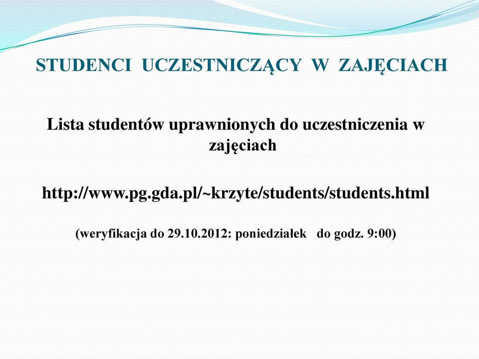 http://www.pg.gda.pl/~krzyte/students/students.