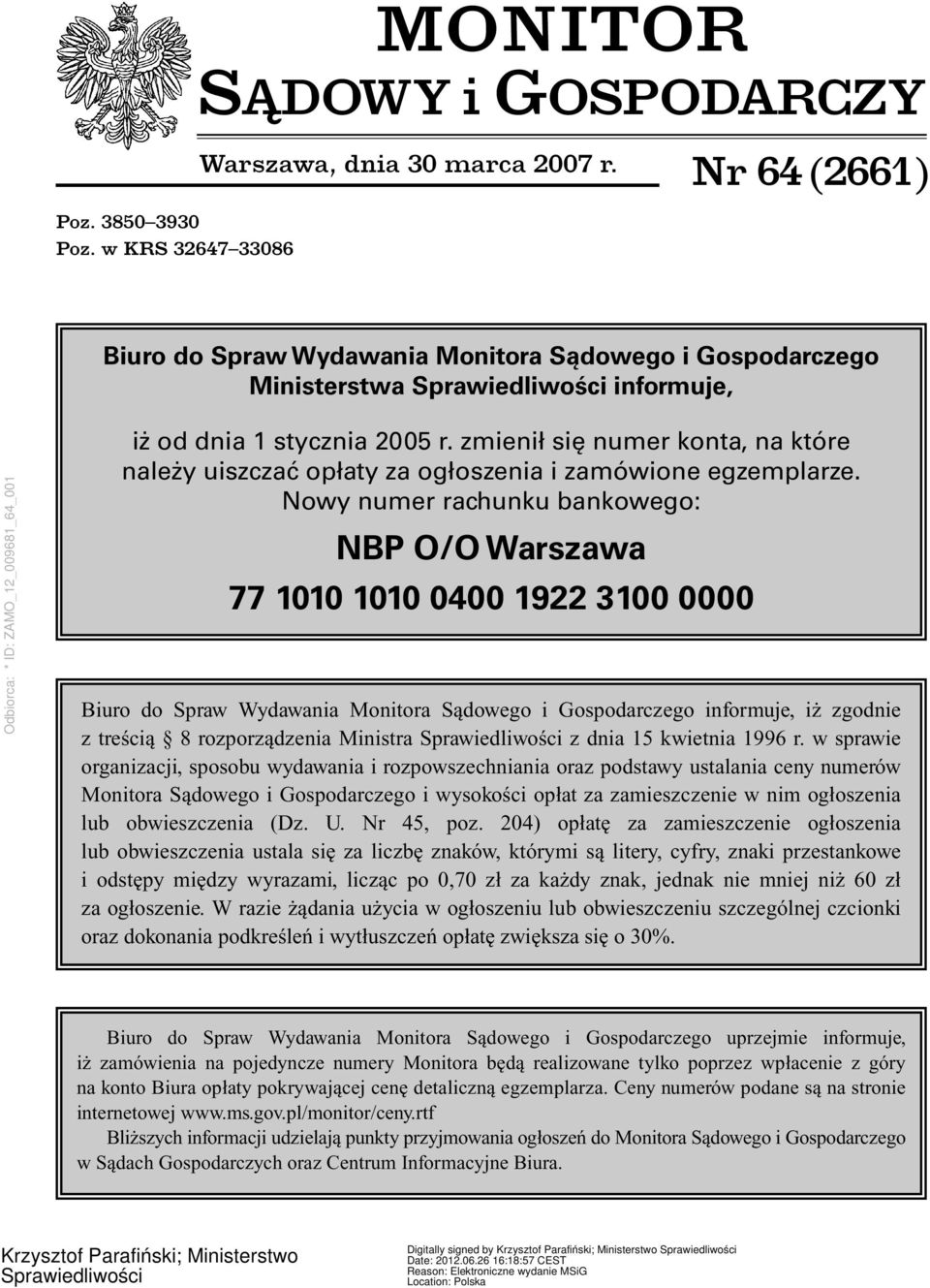 zmienił się numer konta, na które należy uiszczać opłaty za ogłoszenia i zamówione egzemplarze.