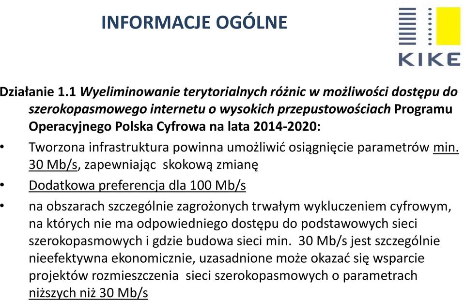 2014-2020: Tworzona infrastruktura powinna umożliwid osiągnięcie parametrów min.