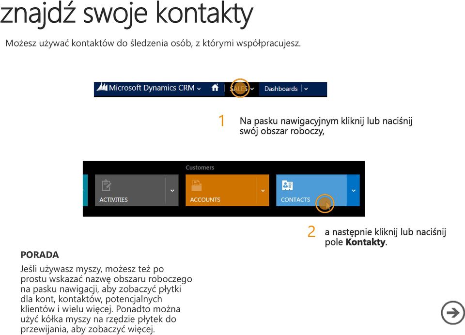 na pasku nawigacji, aby zobaczyć płytki dla kont, kontaktów, potencjalnych klientów