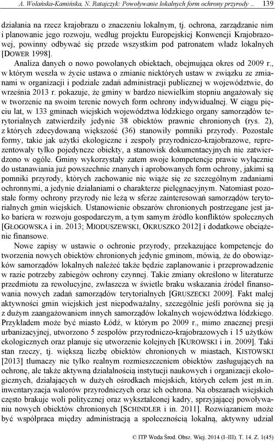 Analiza danych o nowo powołanych obiektach, obejmująca okres od 2009 r.