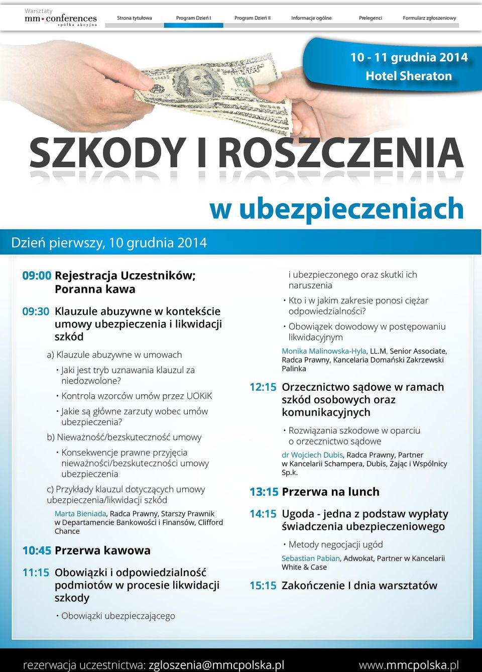 b) Nieważność/bezskuteczność umowy Konsekwencje prawne przyjęcia nieważności/bezskuteczności umowy ubezpieczenia c) Przykłady klauzul dotyczących umowy ubezpieczenia/likwidacji szkód Marta Bieniada,