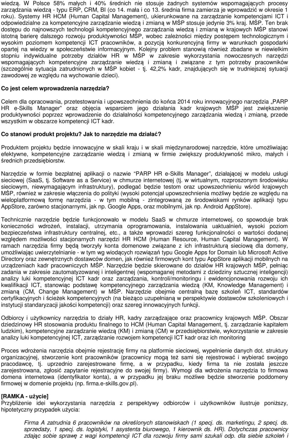 Systemy HR HCM (Human Capital Management), ukierunkwane na zarządzanie kmpetencjami ICT i dpwiedzialne za kmpetencyjne zarządzanie wiedzą i zmianą w MŚP 