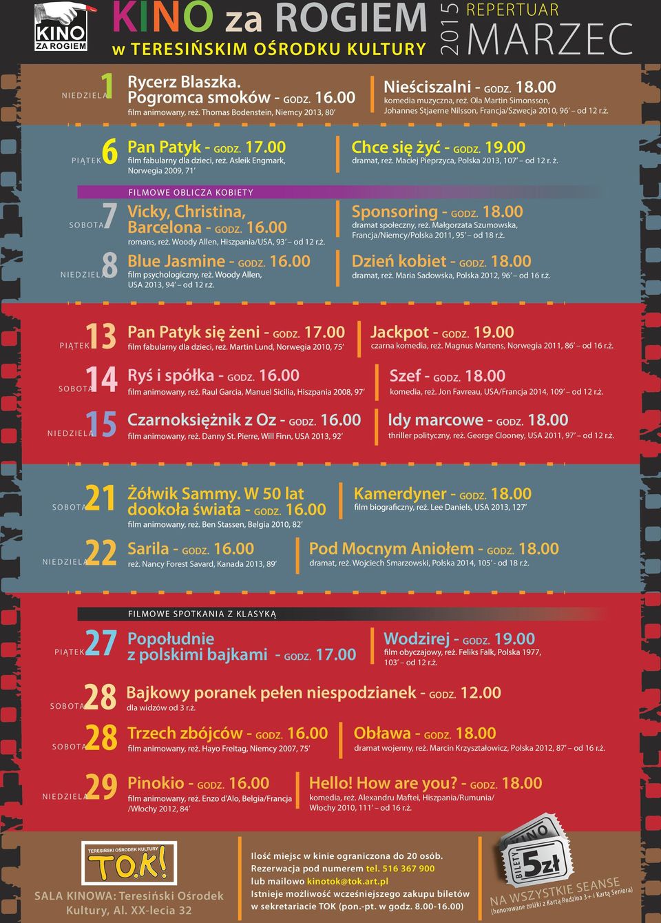 19.00 dramat, reż. Maciej Pieprzyca, Polska 2013, 107 od 12 r. ż. S O B O T A7 N I E D Z I E L A8 FILMOWE OBLICZA KOBIET Y Vicky, Christina, Barcelona - GODZ. 16.00 romans, reż.