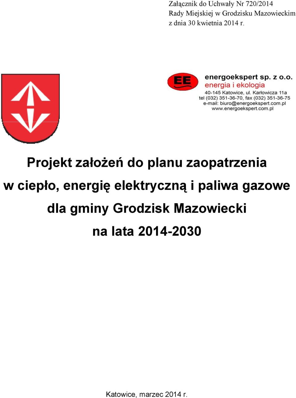 Projekt założeń do planu zaopatrzenia w ciepło, energię