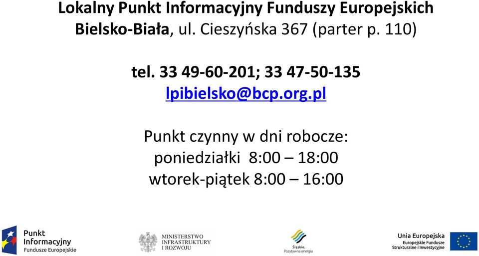 33 49-60-201; 33 47-50-135 lpibielsko@bcp.org.